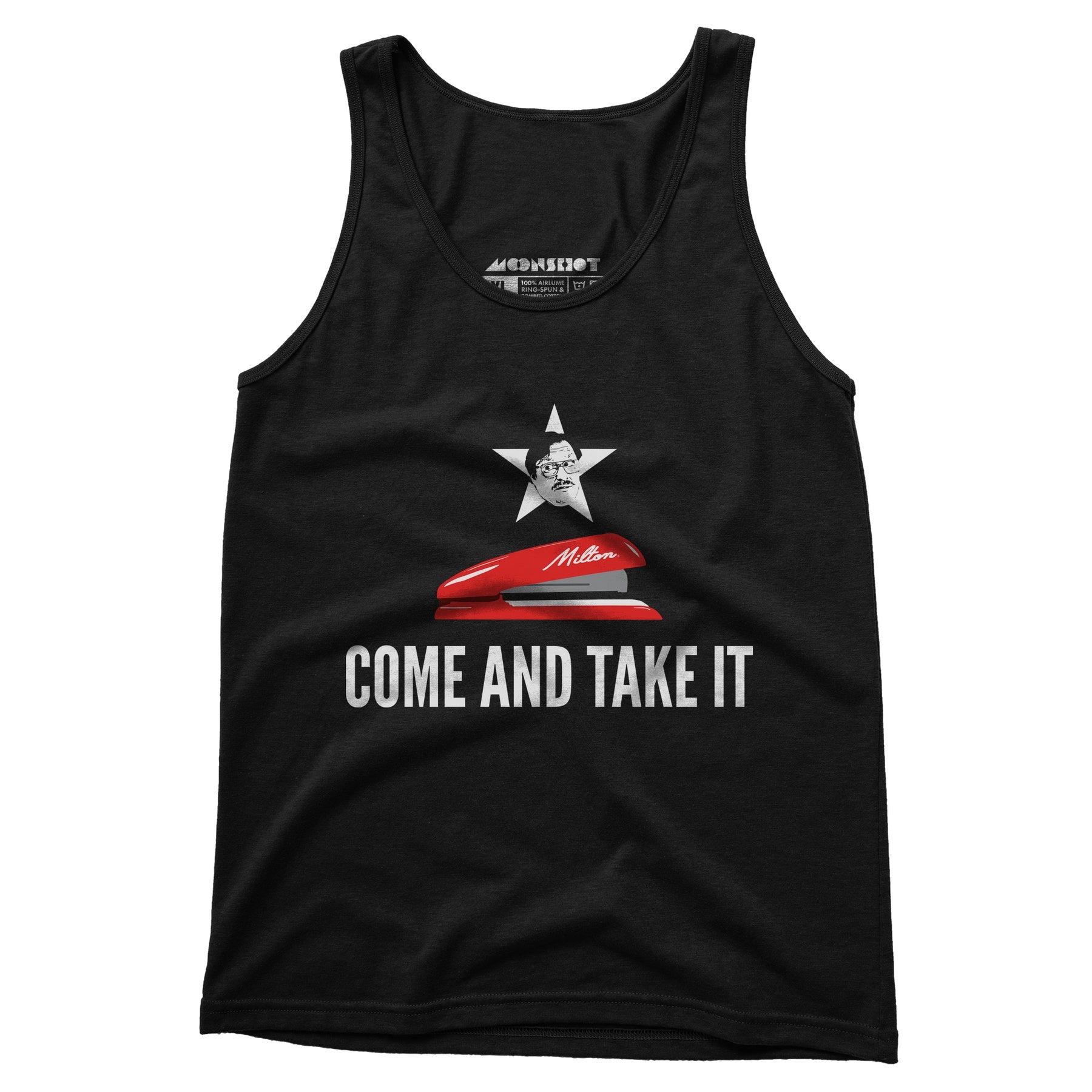 Milton's Red Stapler - Come and Take It - Unisex Tank Top