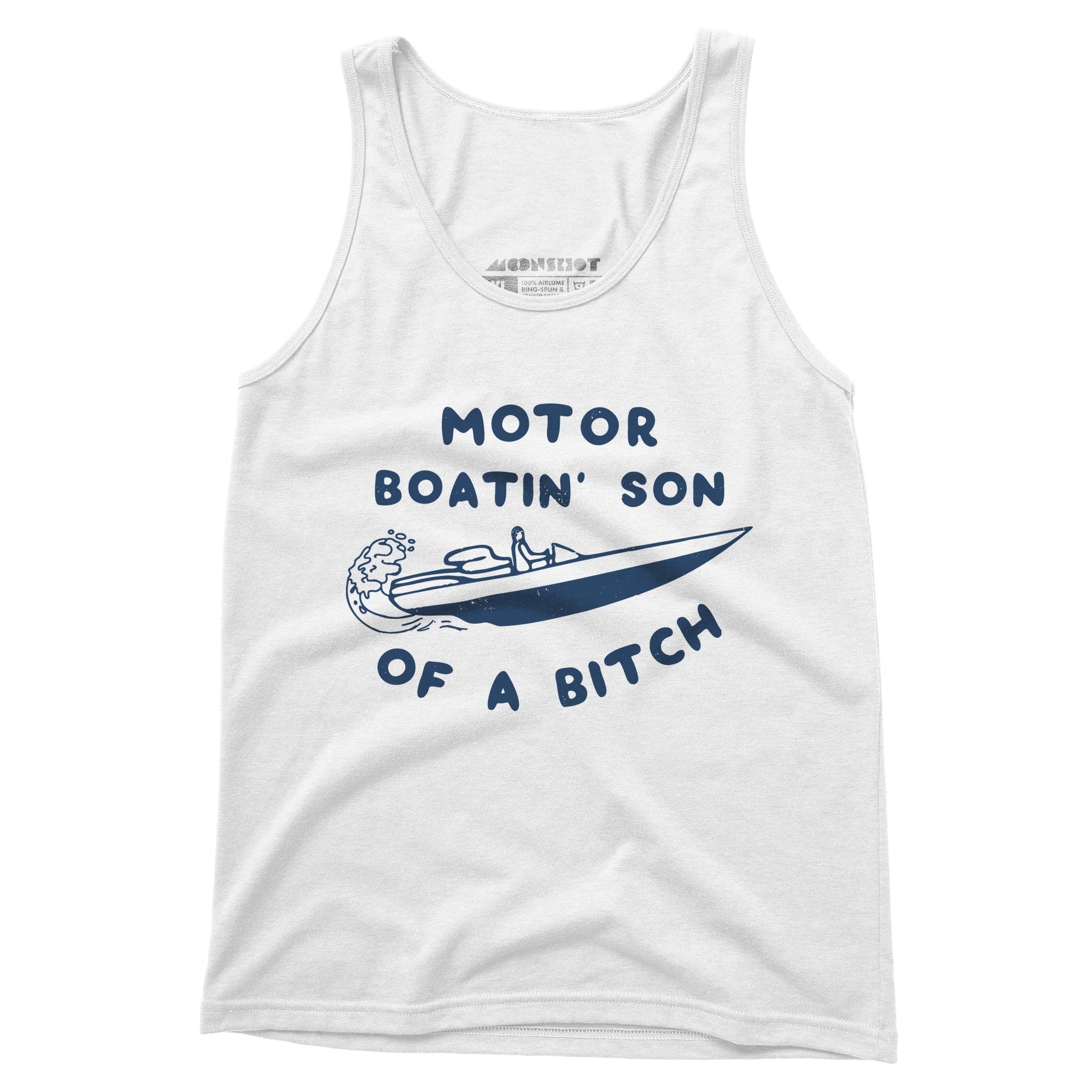 Motor Boatin' Son of a Bitch - Unisex Tank Top