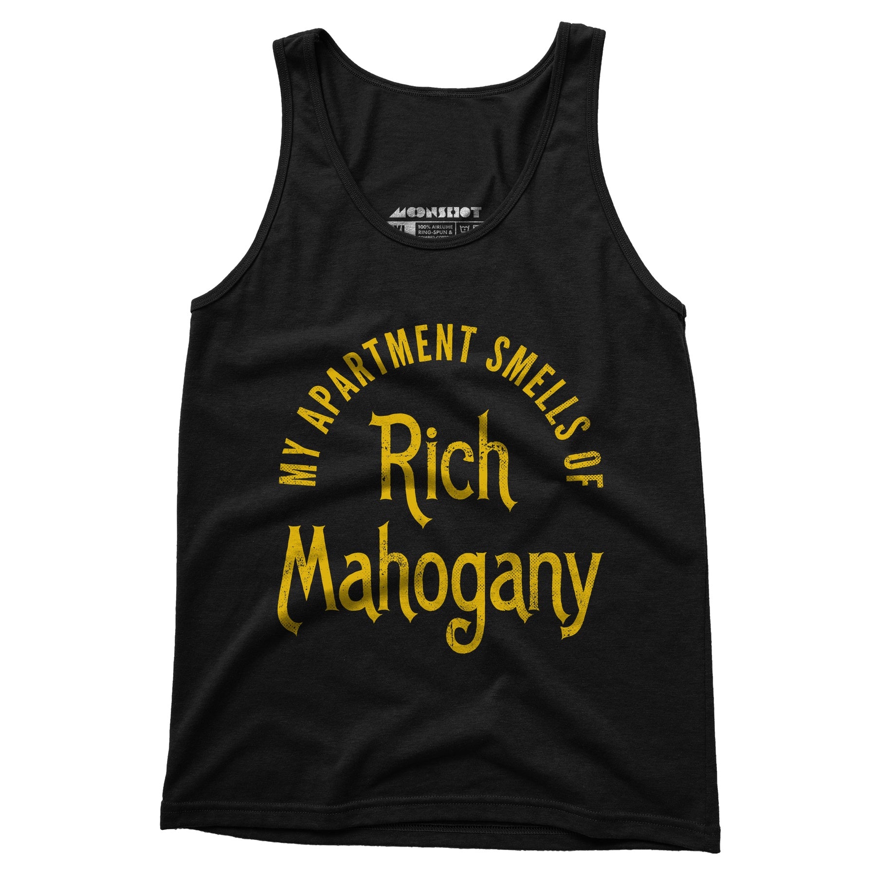 My Apartment Smells of Rich Mahogany - Unisex Tank Top