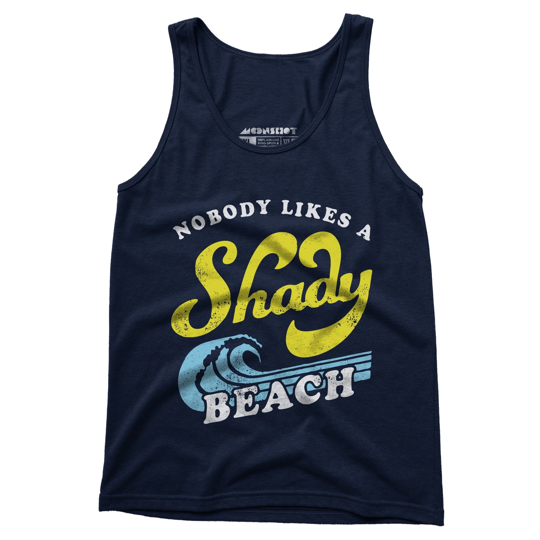 Nobody Likes a Shady Beach - Unisex Tank Top