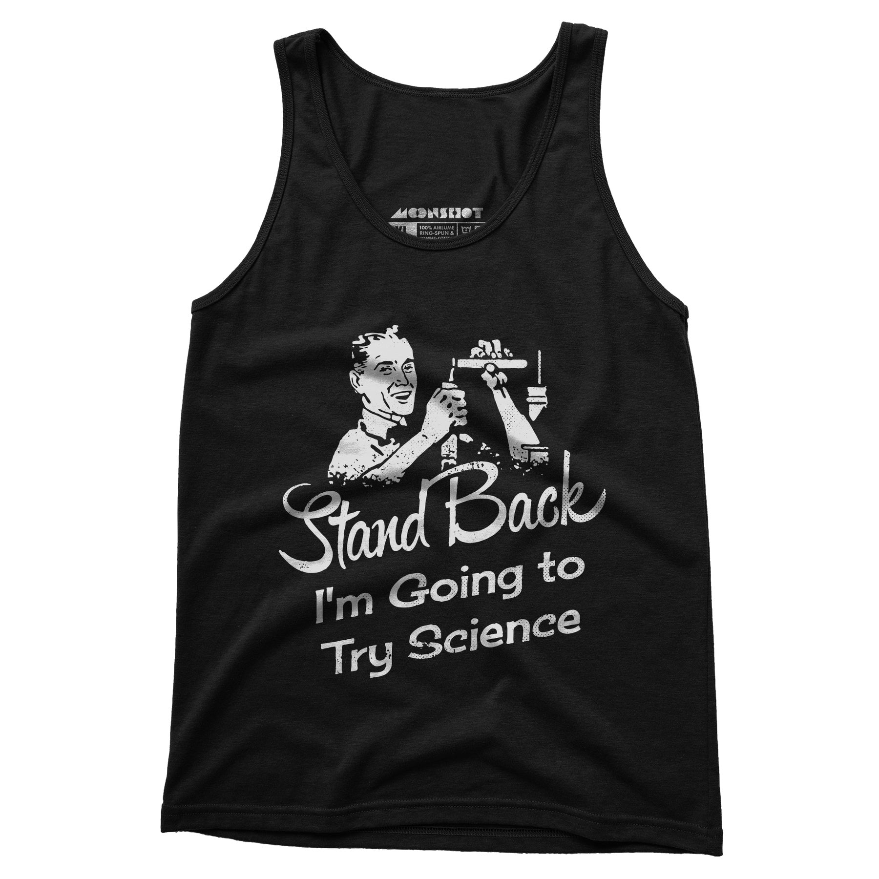 Stand Back I'm Going to Try Science - Unisex Tank Top