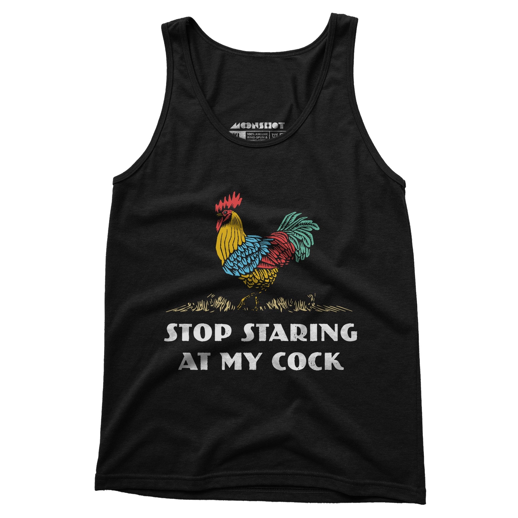 Stop Staring At My Cock - Unisex Tank Top