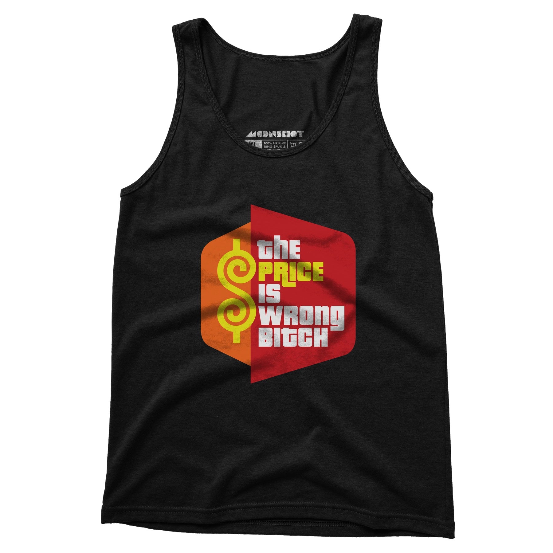 The Price is Wrong Bitch - Unisex Tank Top