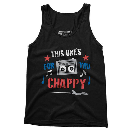 This One's For You Chappy - Iron Eagle - Unisex Tank Top
