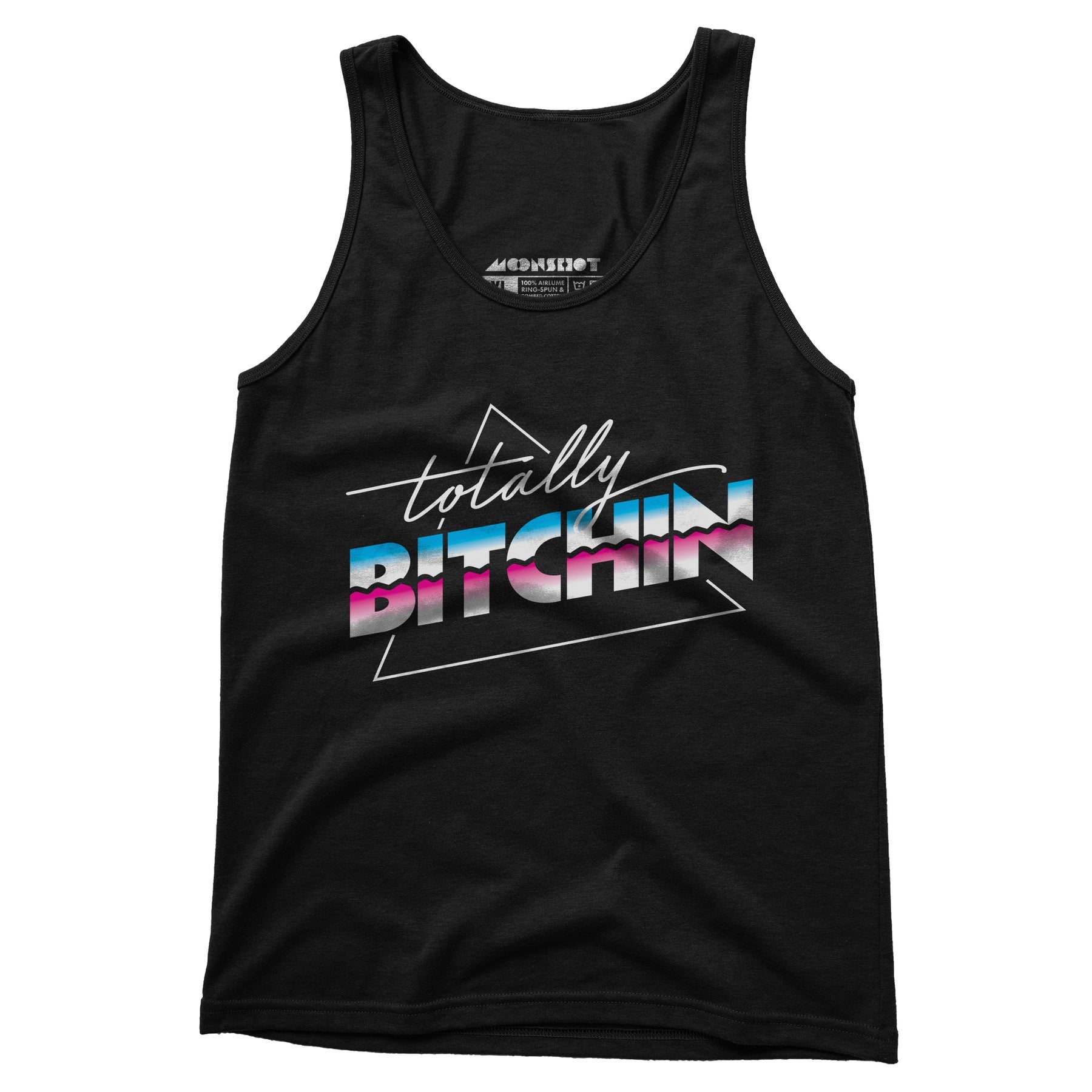 Totally Bitchin - Unisex Tank Top