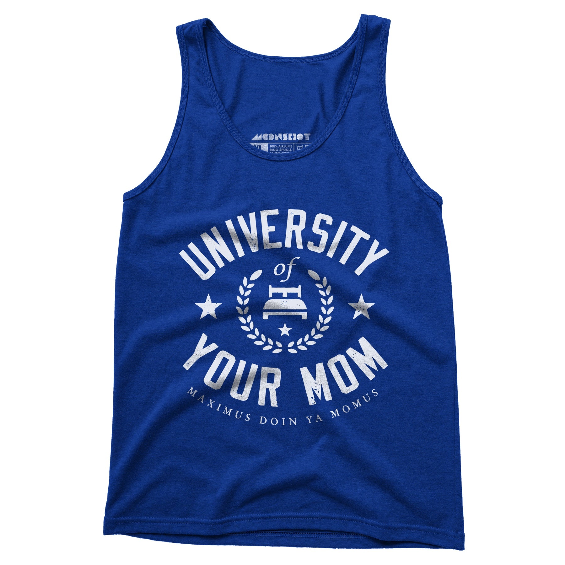 University of Your Mom - Unisex Tank Top