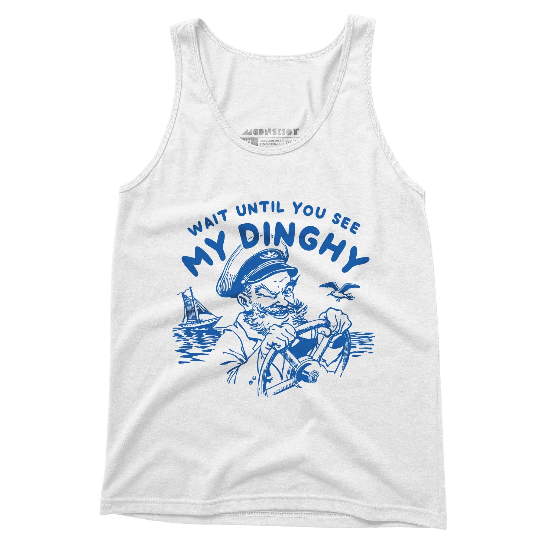 Wait Until You See My Dinghy - Unisex Tank Top