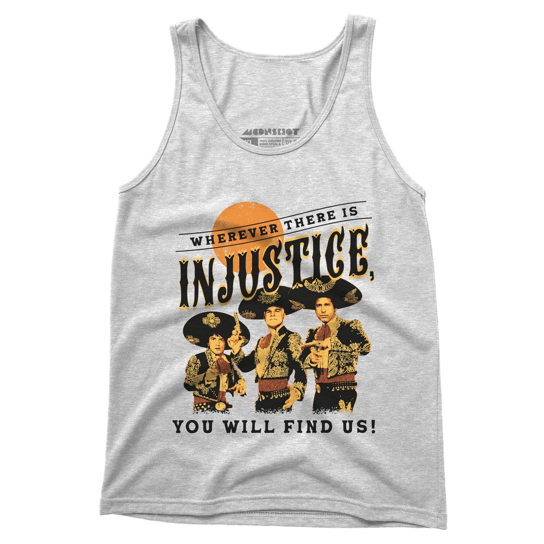 Wherever There is Injustice - Unisex Tank Top
