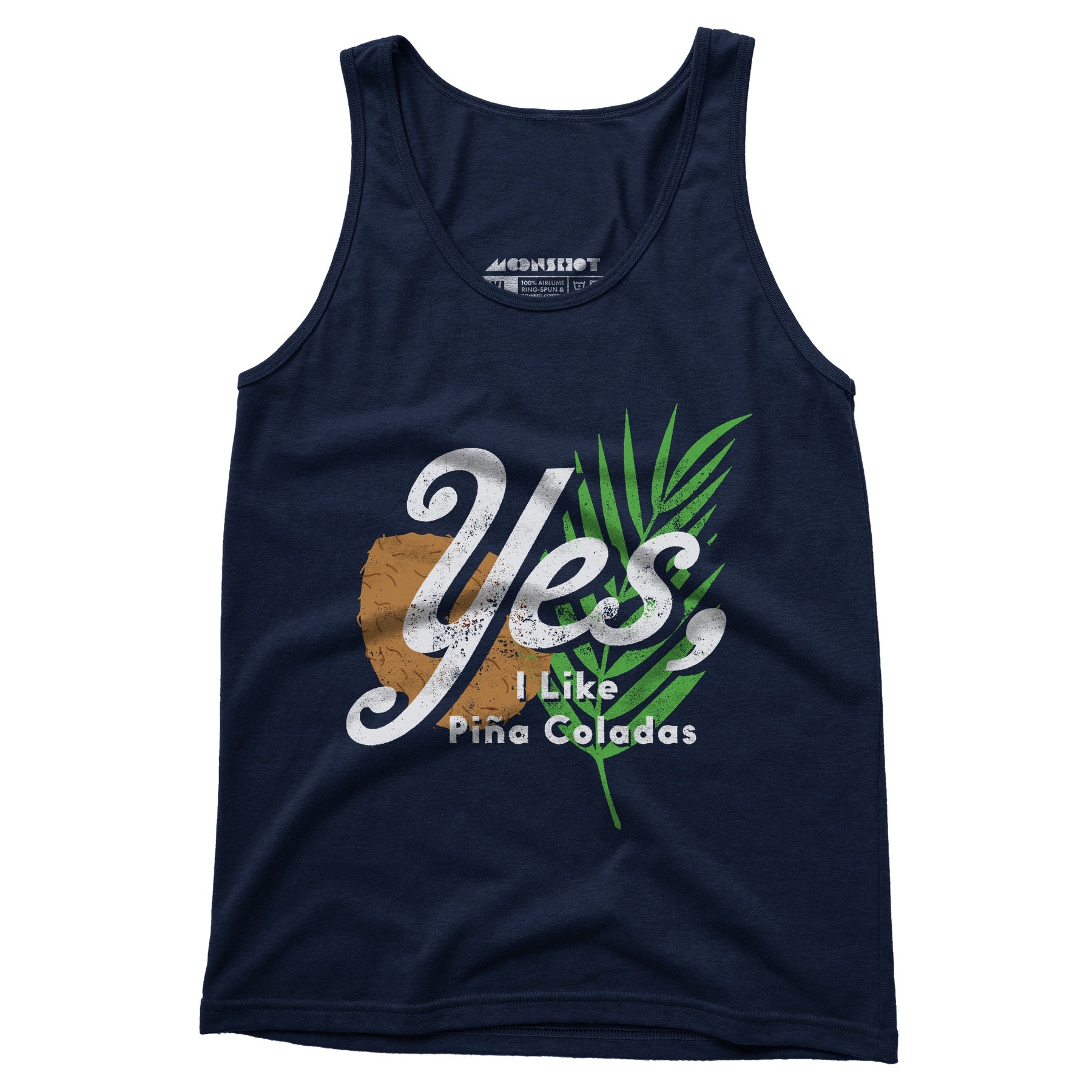 Yes I Like Pina Coladas - Unisex Tank Top