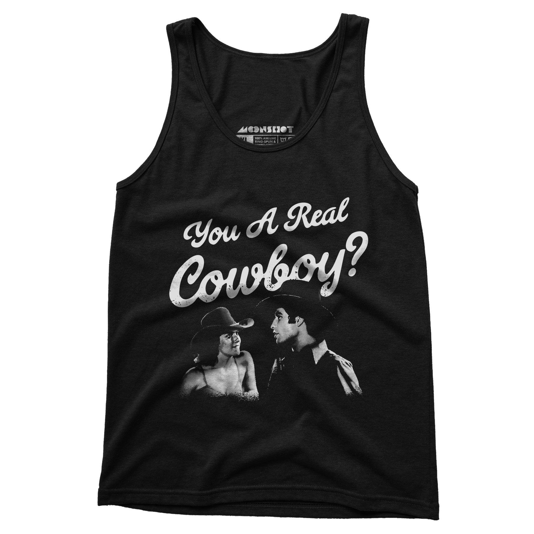You a Real Cowboy? - Unisex Tank Top