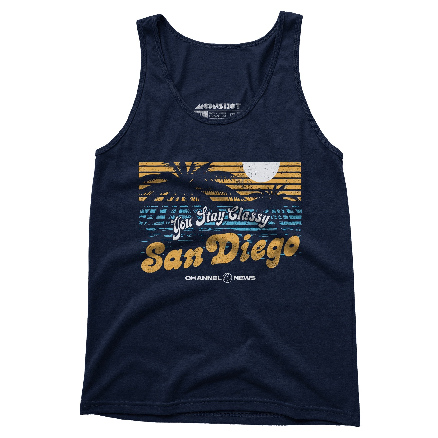 You Stay Classy San Diego - Unisex Tank Top