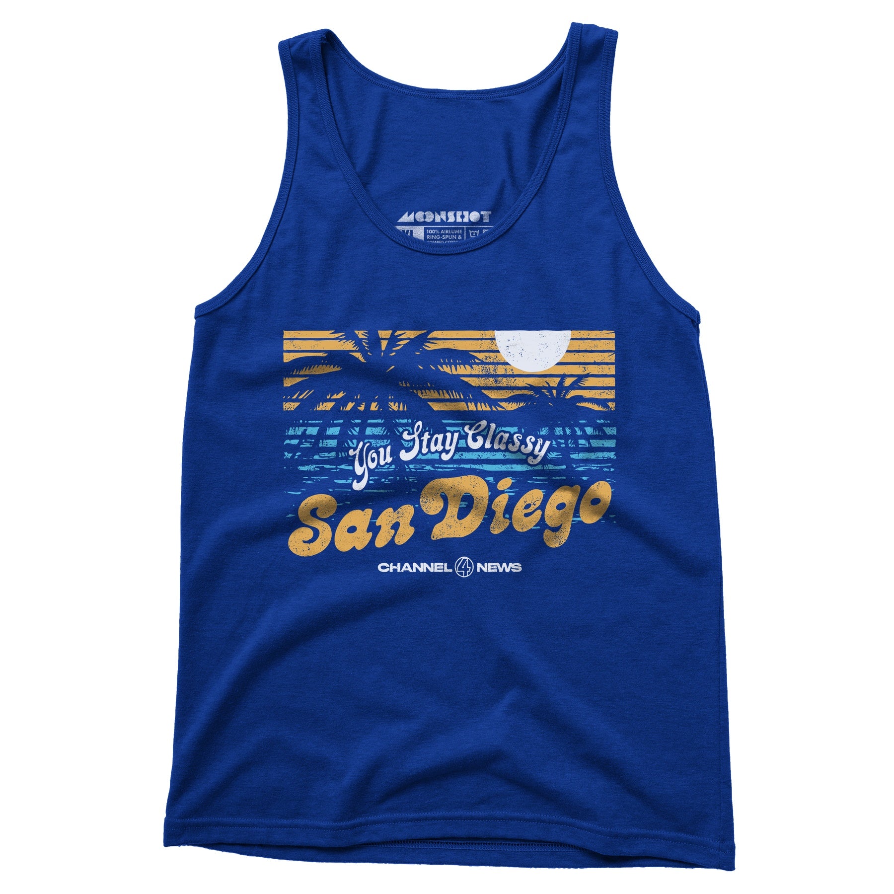 You Stay Classy San Diego - Unisex Tank Top