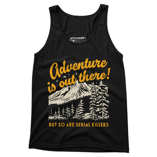 Adventure is Out There - Unisex Tank Top