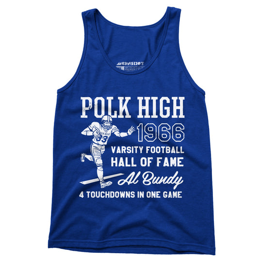 Al Bundy - 1966 Polk High Varsity Football Hall of Fame - Unisex Tank Top