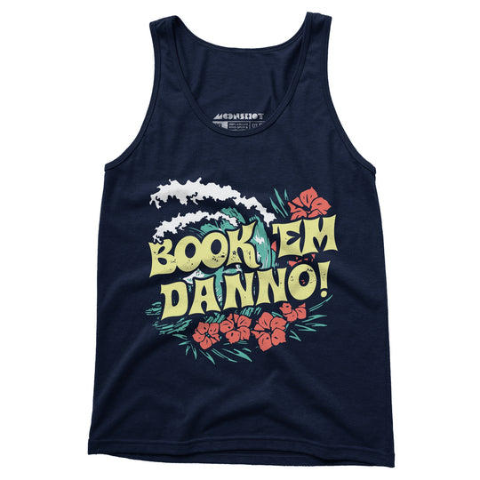 Book 'em Danno! - Unisex Tank Top