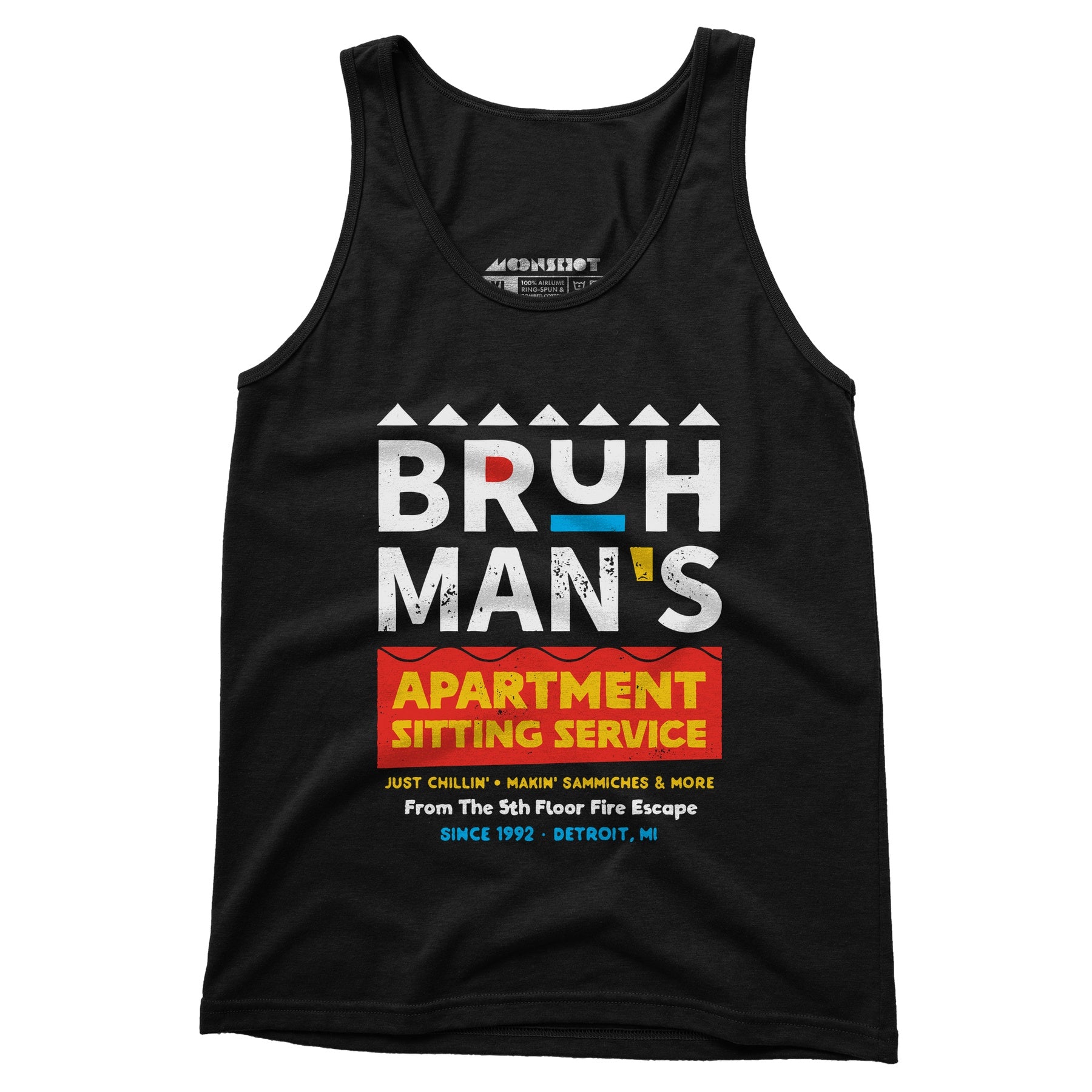 Bruh Man's Apartment Sitting Service - Unisex Tank Top