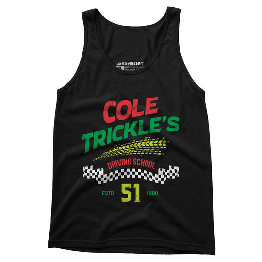 Cole Trickle's Driving School - Unisex Tank Top