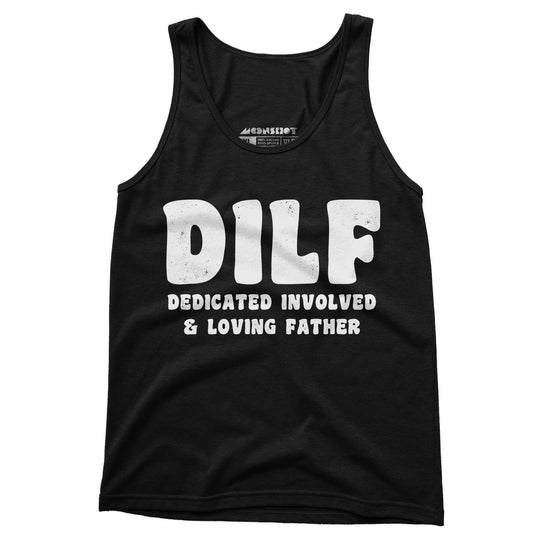 Dedicated Involved Loving Father - Unisex Tank Top