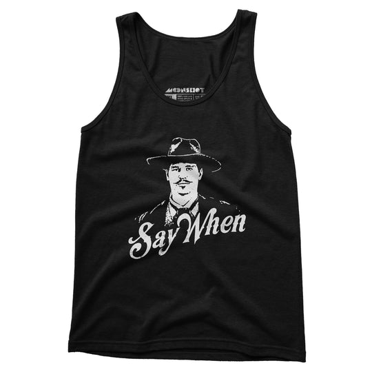 Doc Holliday - Say When - Unisex Tank Top