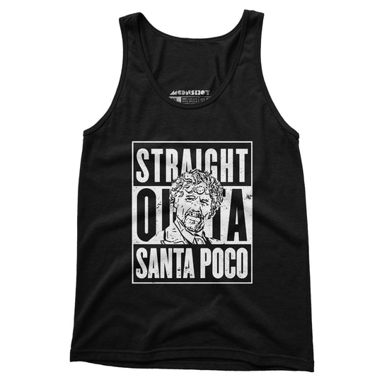 El Guapo - Straight Outta Santa Poco - Unisex Tank Top