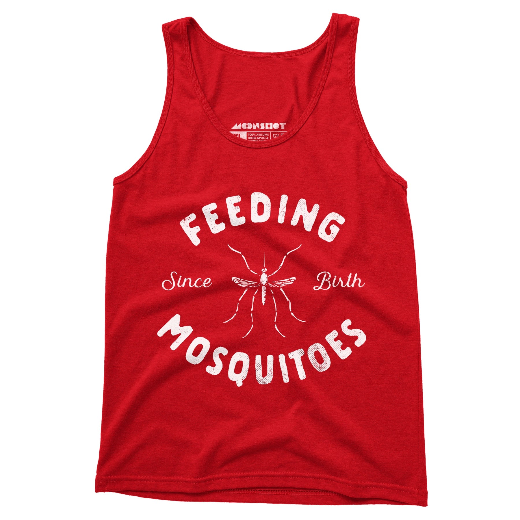 Feeding Mosquitoes Since Birth - Unisex Tank Top