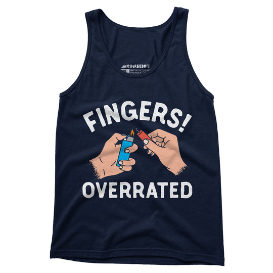 Fingers! Overrated - Unisex Tank Top