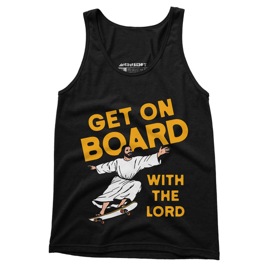 Get On Board With the Lord - Unisex Tank Top