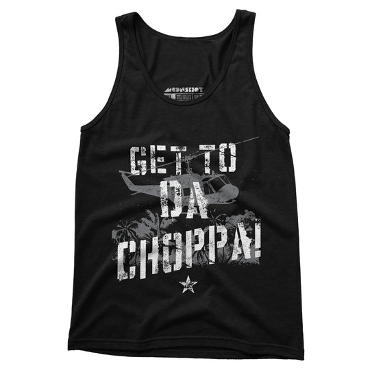 Get To Da Choppa! - Unisex Tank Top