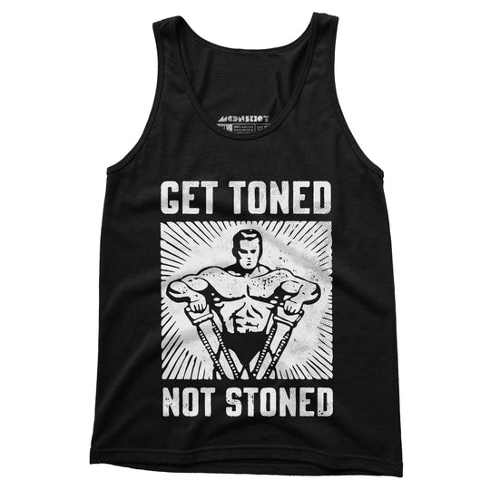 Get Toned Not Stoned - Unisex Tank Top