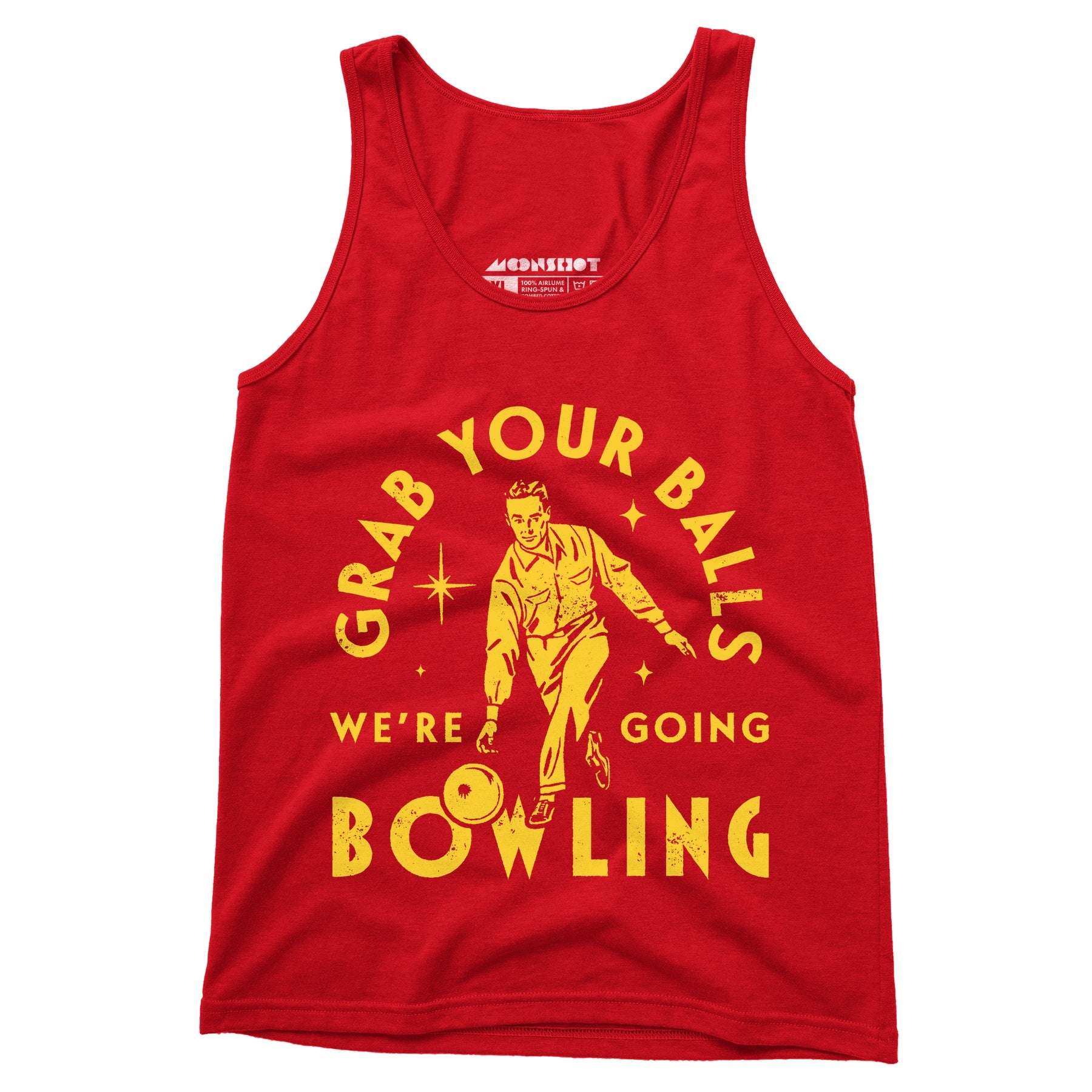Grab Your Balls We're Going Bowling - Unisex Tank Top