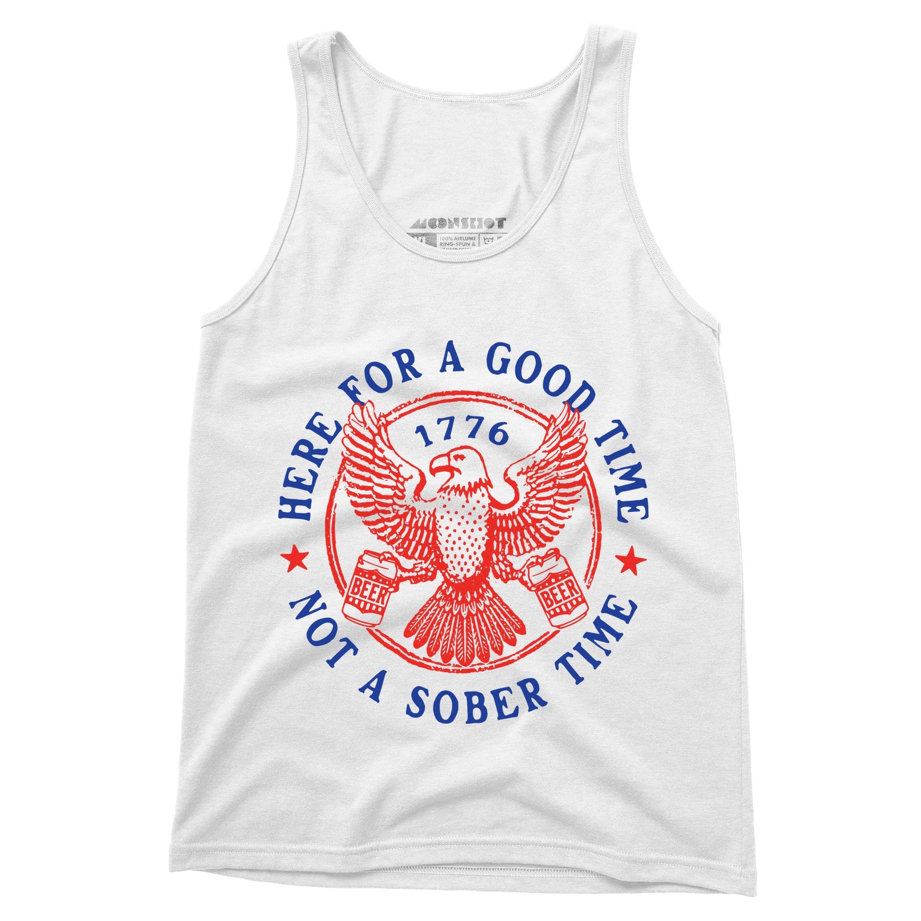Here for a Good Time Not a Sober Time - Unisex Tank Top