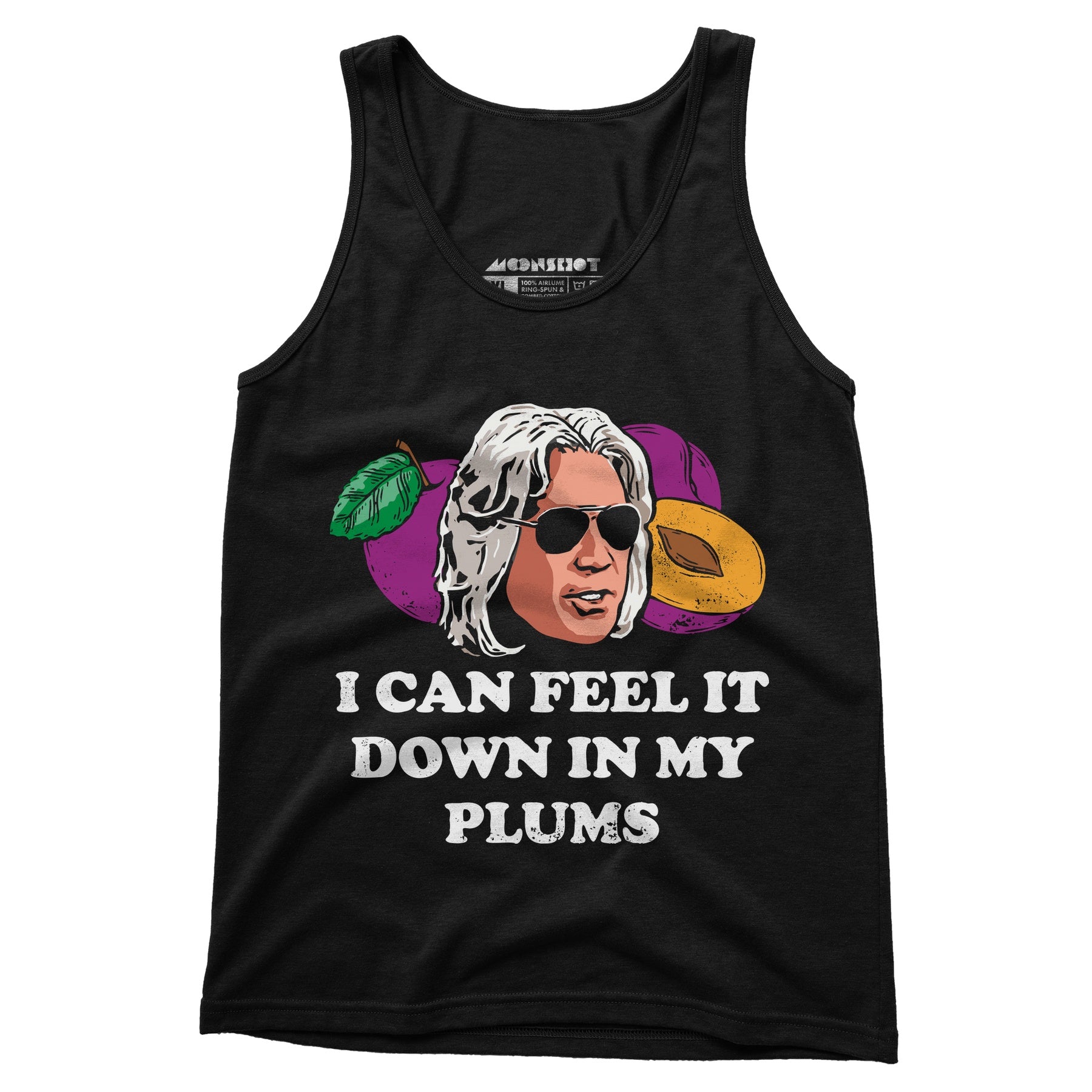 I Can Feel it Down in My Plums - Unisex Tank Top