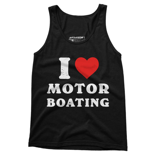 I Love Motorboating - Unisex Tank Top