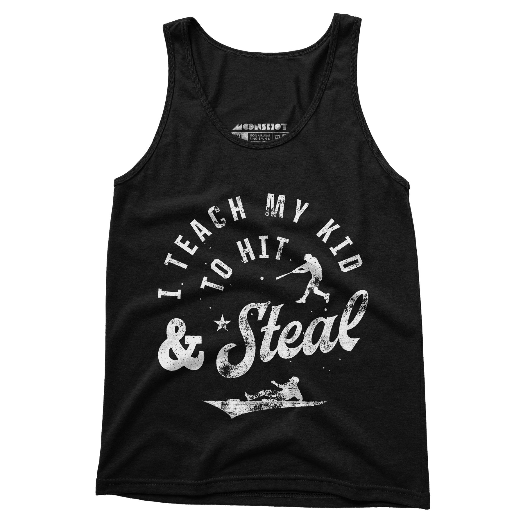 I Teach My Kid to Hit & Steal - Unisex Tank Top