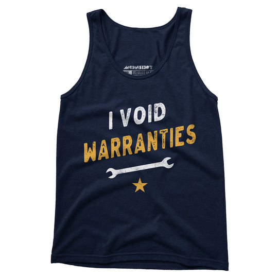 I Void Warranties - Unisex Tank Top