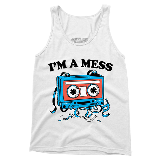 I'm a Mess - Unisex Tank Top