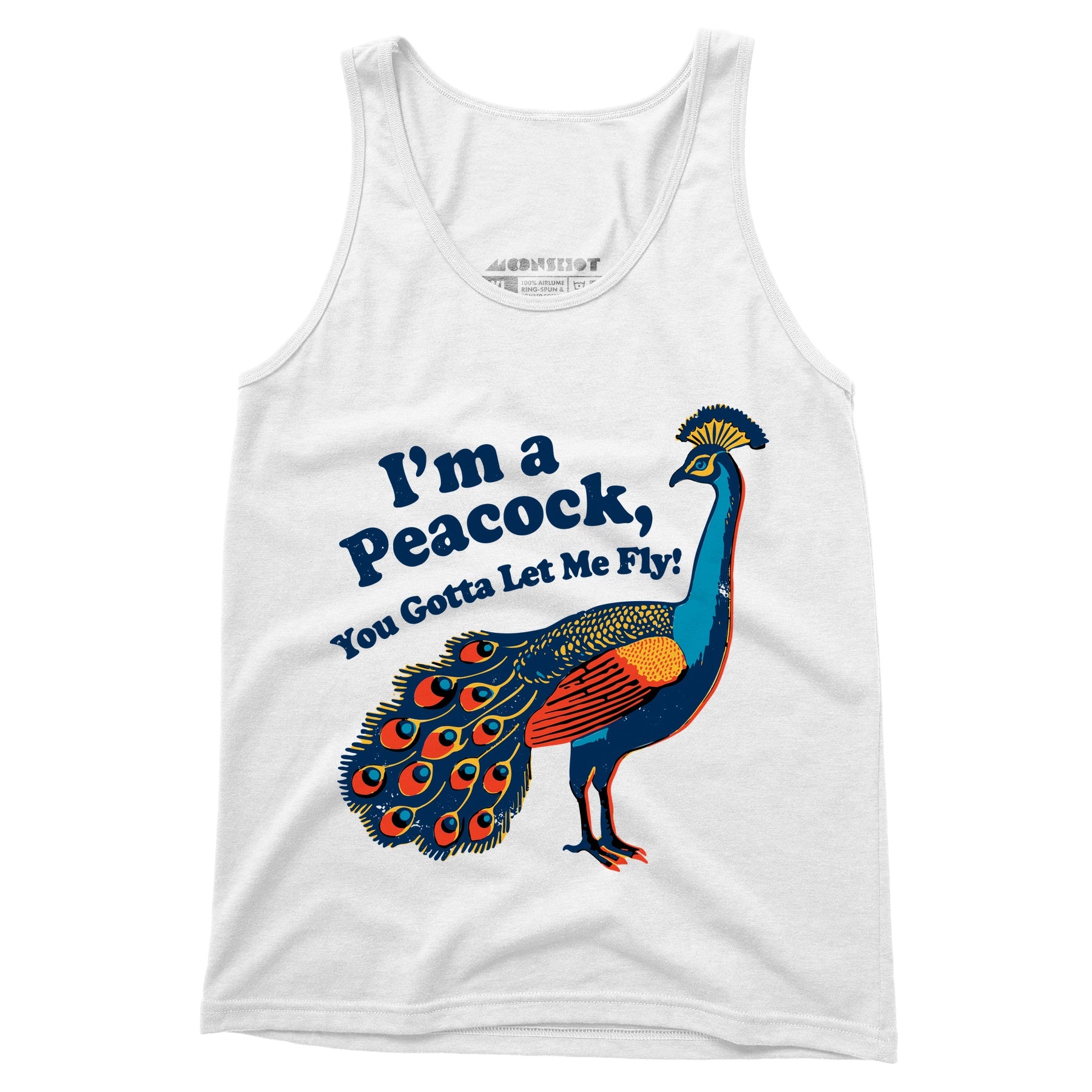 I'm a Peacock You Gotta Let Me Fly - Unisex Tank Top