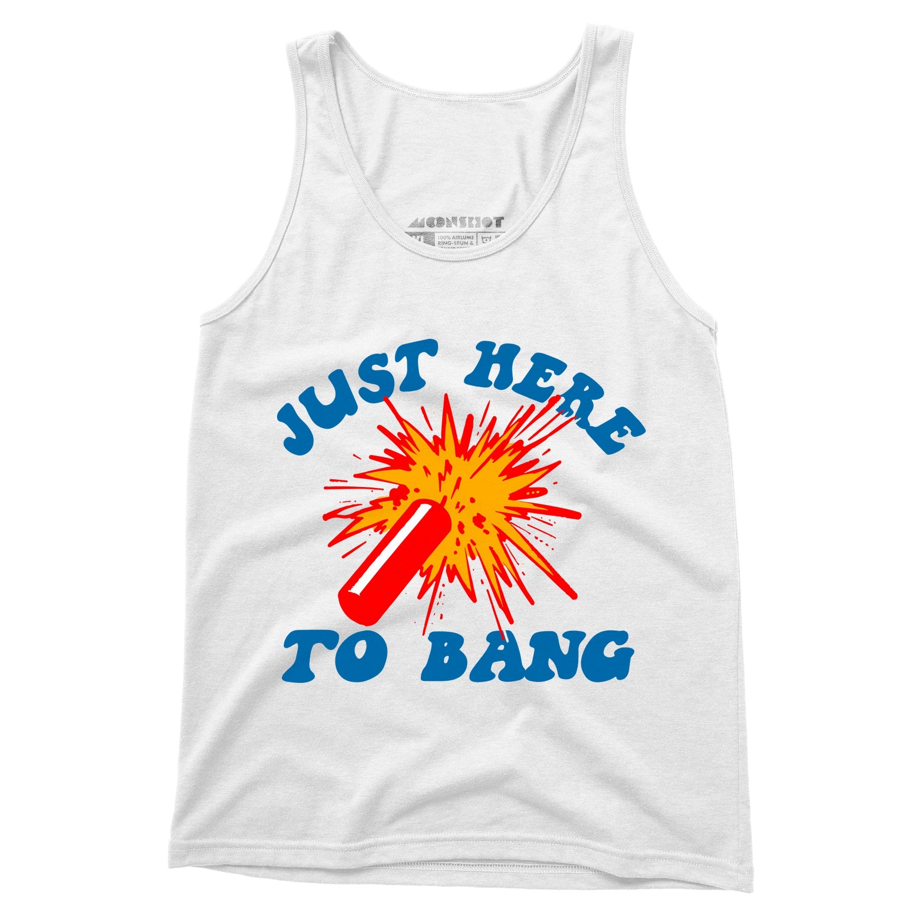 Just Here to Bang! - Unisex Tank Top