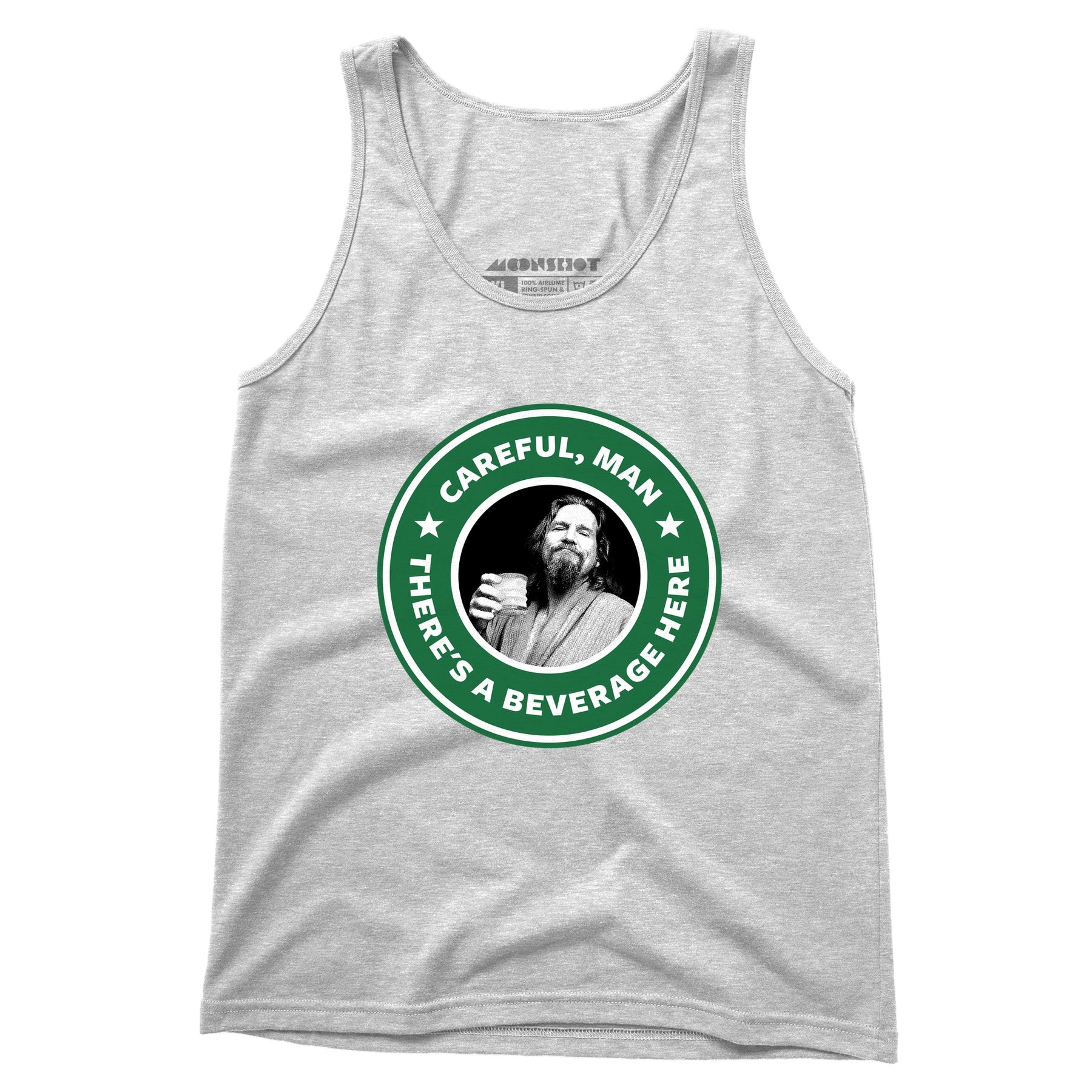 Lebowski - Careful, Man - There's a Beverage Here - Unisex Tank Top