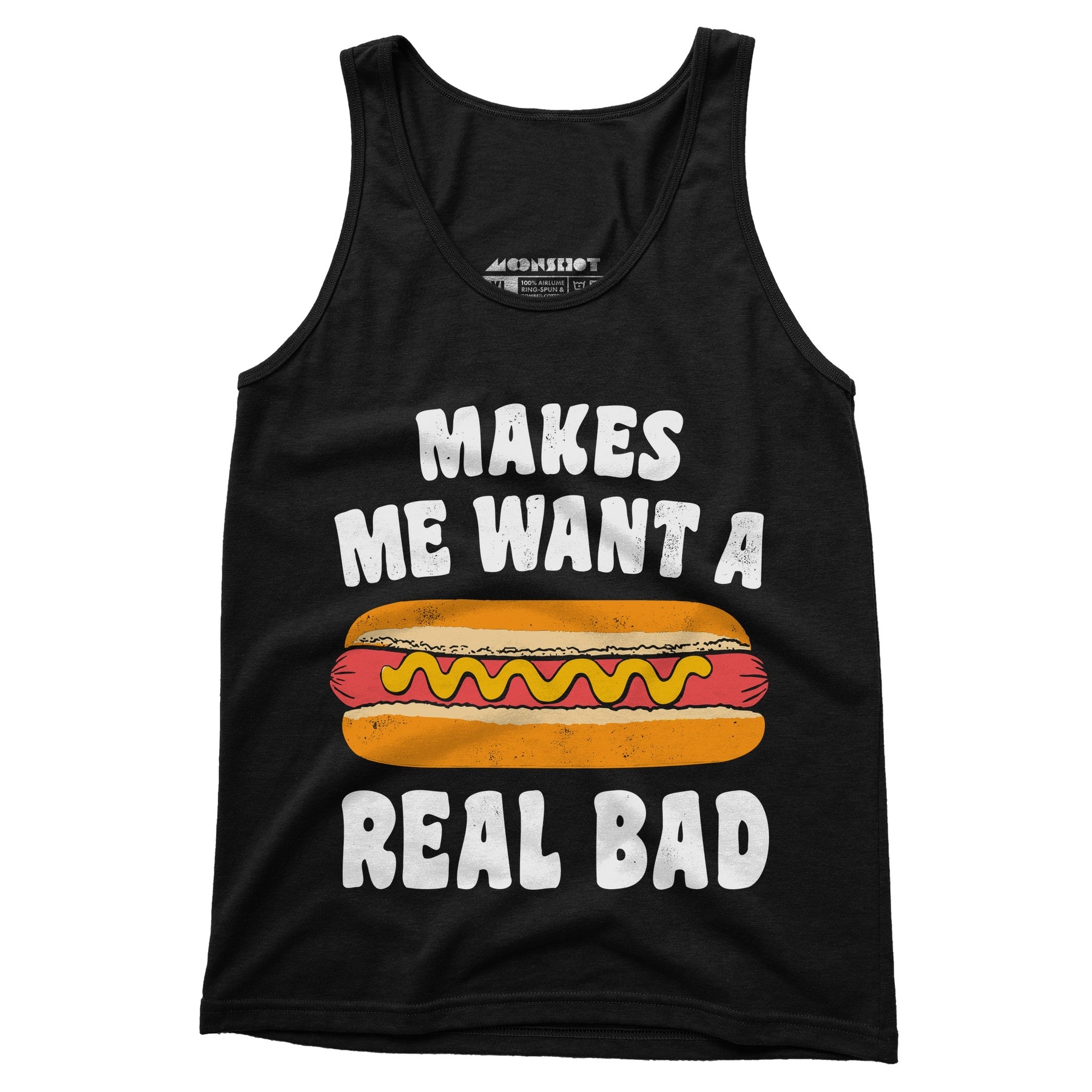 Makes Me Want a Hot Dog Real Bad - Unisex Tank Top
