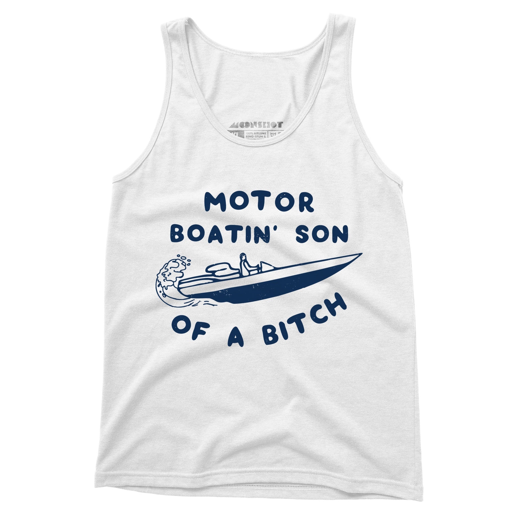 Motor Boatin' Son of a Bitch - Unisex Tank Top