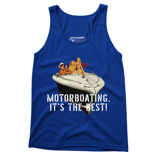 Motorboating It's The Best - Unisex Tank Top