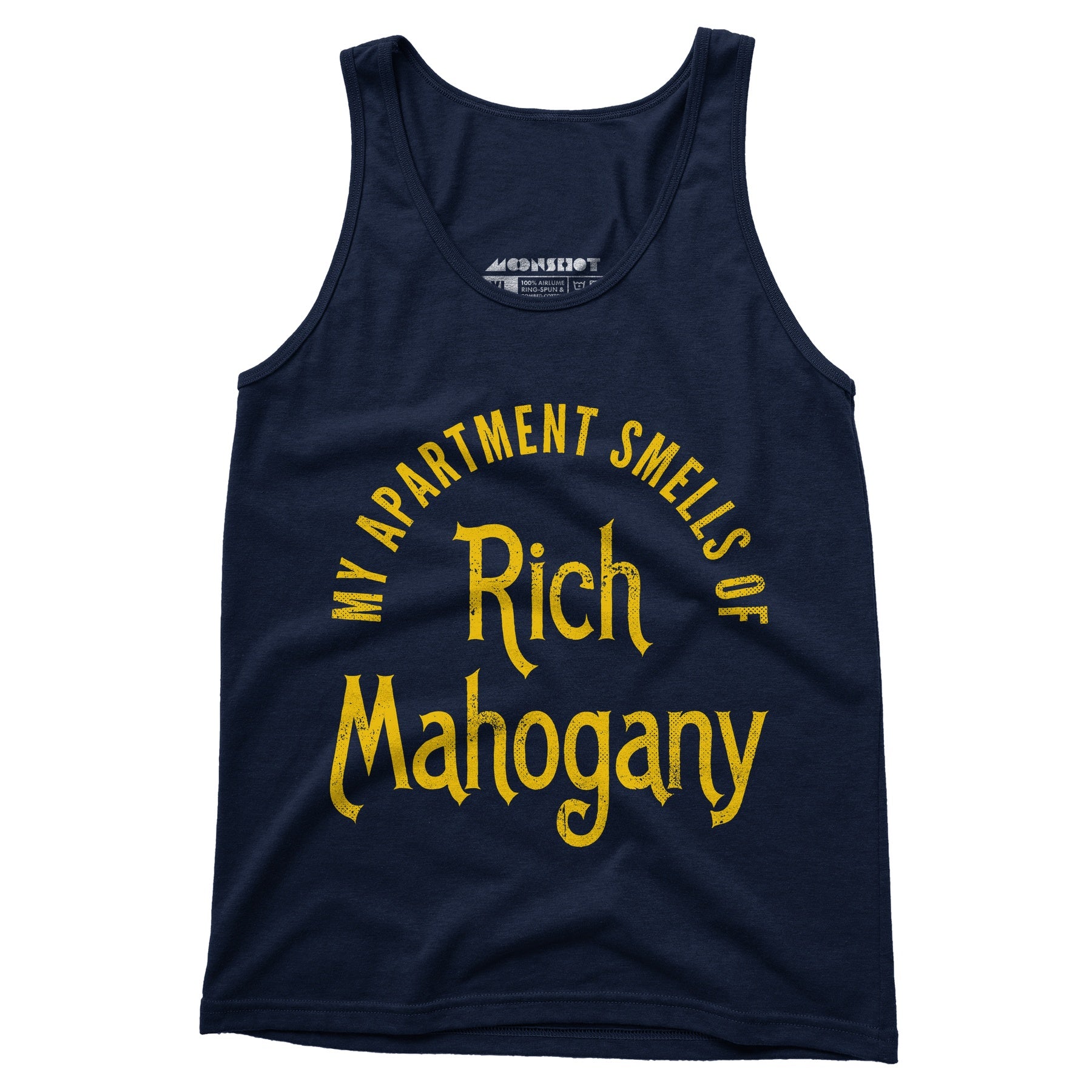 My Apartment Smells of Rich Mahogany - Unisex Tank Top