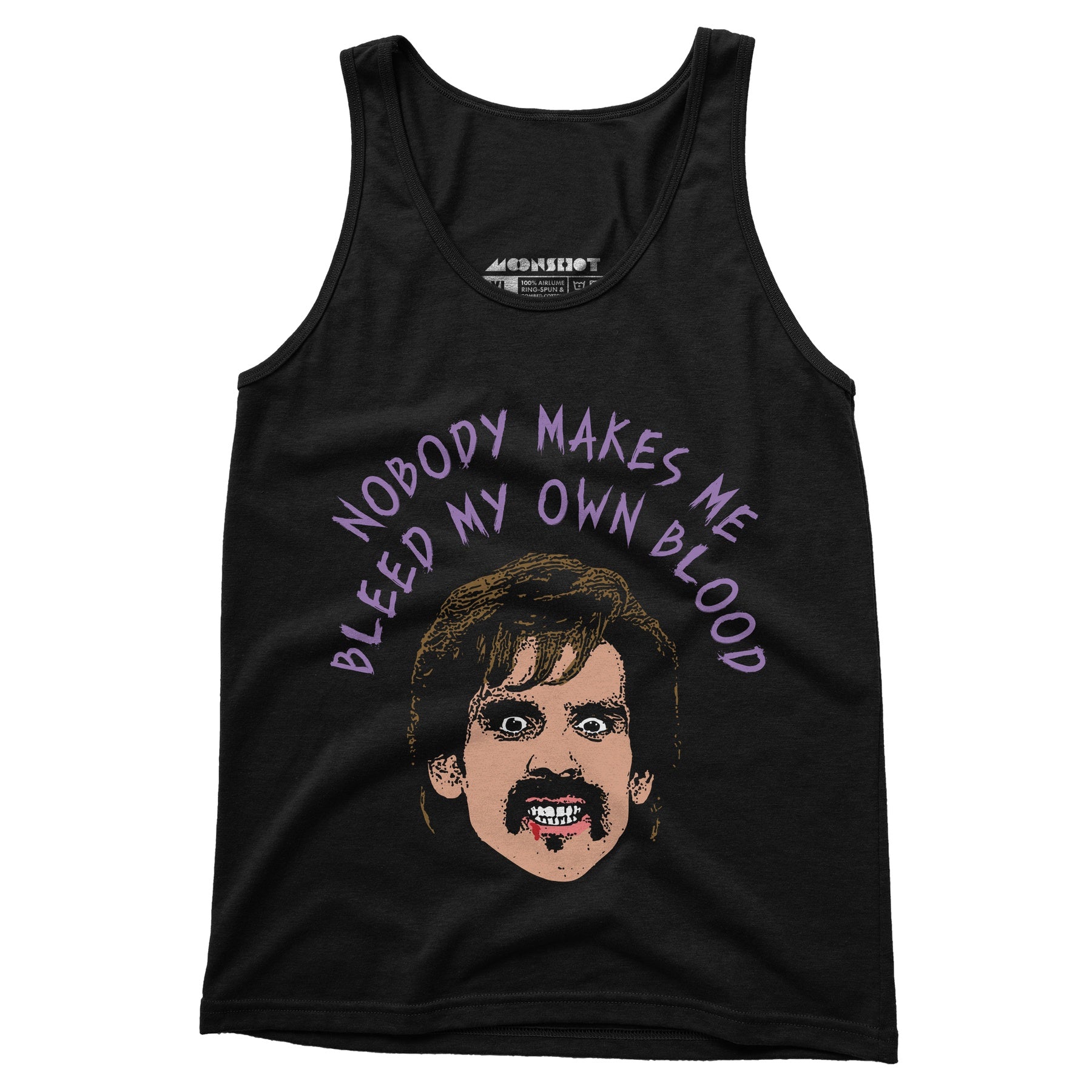 Nobody Makes Me Bleed My Own Blood - Unisex Tank Top