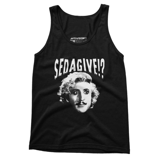 Sedagive!? - Unisex Tank Top