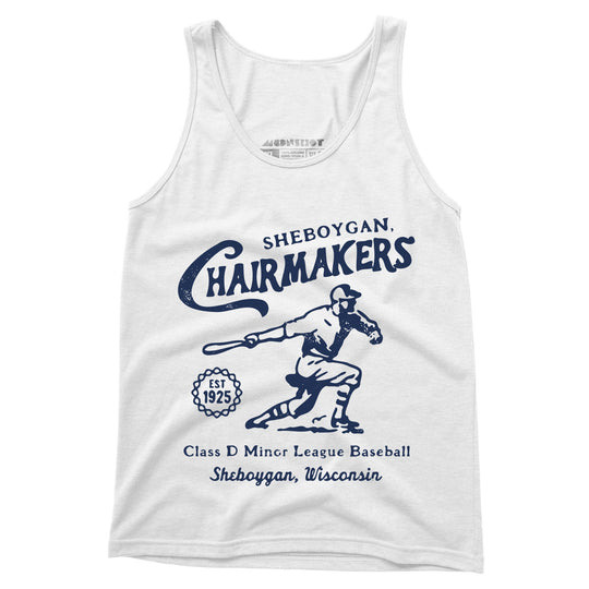 Sheboygan Chairmakers - Wisconsin - Vintage Defunct Baseball Teams - Unisex Tank Top