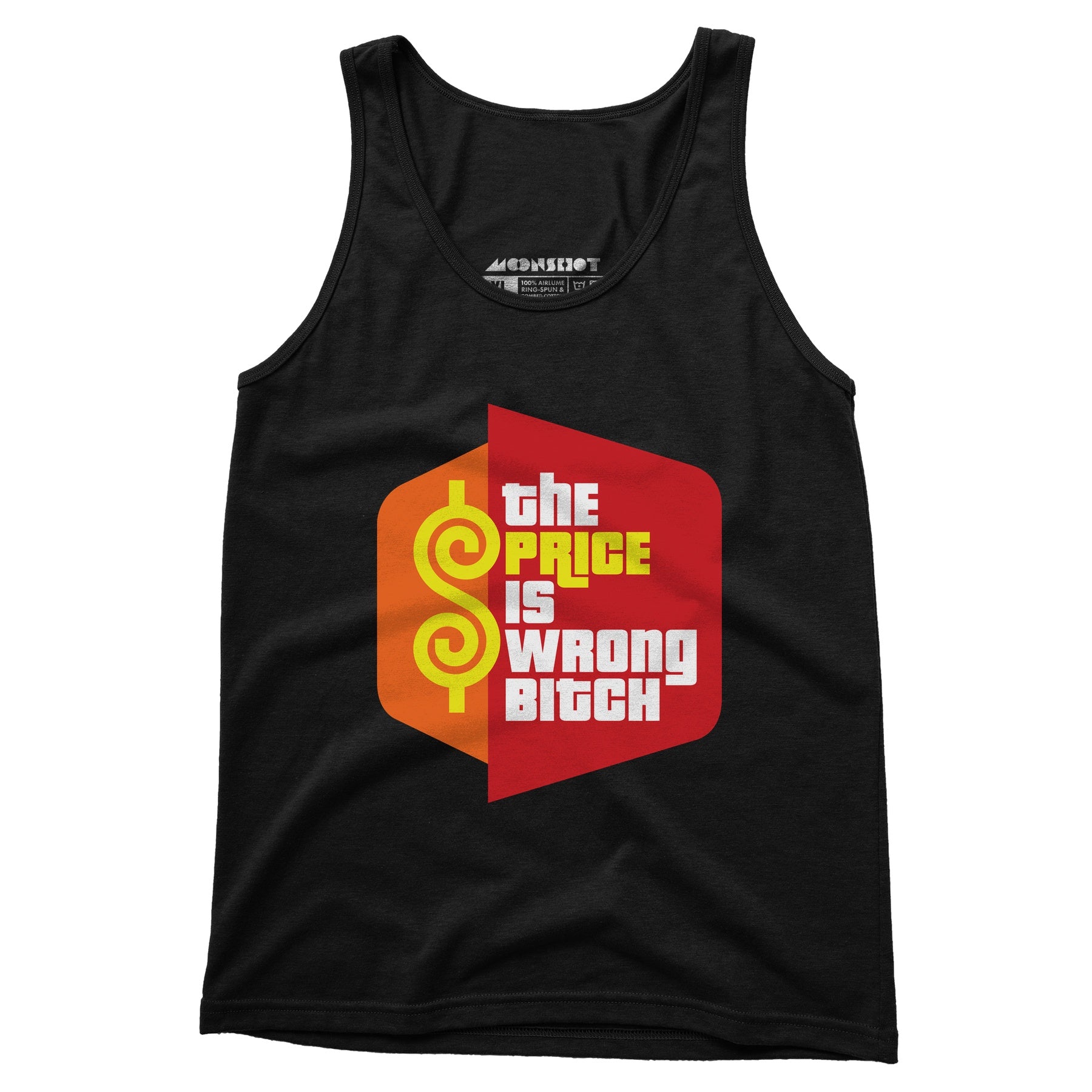 The Price is Wrong Bitch - Unisex Tank Top