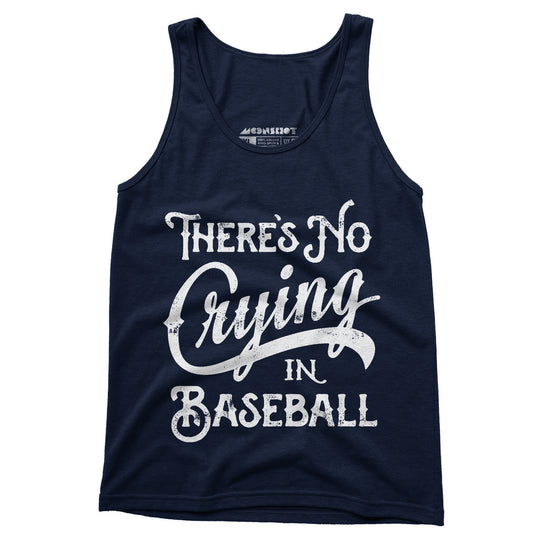 There's No Crying in Baseball - Unisex Tank Top