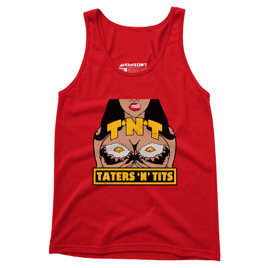 TNT Taters 'n Tits - Unisex Tank Top