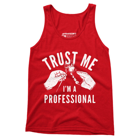 Trust Me I'm a Professional - Unisex Tank Top